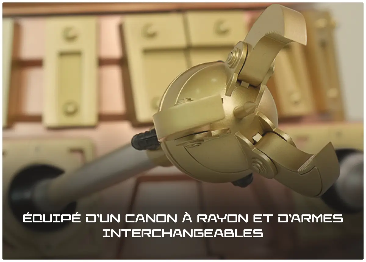 Équipé d’un canon à rayon et d’armes interchangeables
